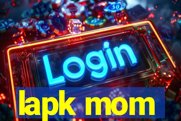 lapk mom